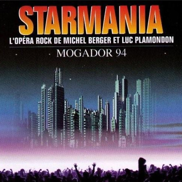Starmania : Mogador 94